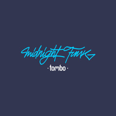 Tombo - Midnight Funk