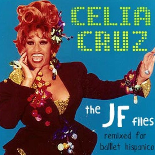 Celia Cruz - Pa La Paloma [JF Remix for Ballet Hispanico]