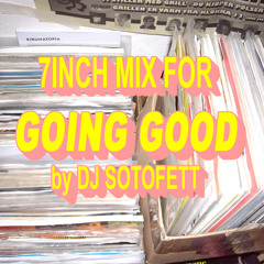 GGHQ Mix #10 : DJ Sotofett / Moss 411 (7" Special)