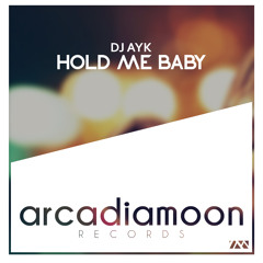 DJ Ayk - Hold Me Baby (Fresh Code Remix)
