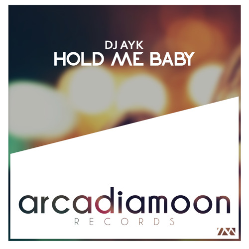 DJ Ayk - Hold Me Baby (Fresh Code Remix)