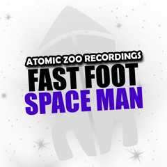Fast Foot - Space Man (Soulfix & Melting Man Remix) FREE DOWNLOAD