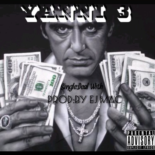 Yanni3- Deal With (Mastered)