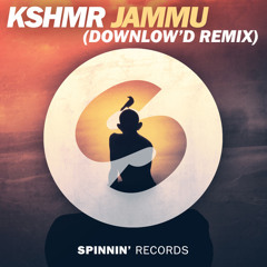 KSHMR - JAMMU (Downlow'd Remix)