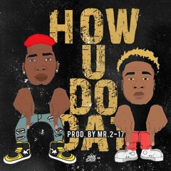 Freco & Merlo - How U Do Dat [Prod. Mr.2 - 17]