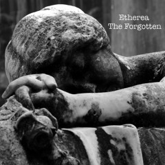 Etherea - The Forgotten [Free Download]