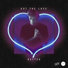 Baytek - Got The Love (Original Mix)