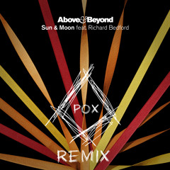 Above and Beyond - Sun and Moon ft. Richard Bedford (POX Trap Remix)