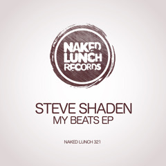 Steve Shaden - Irrational Beat (Original Mix) [NAKED LUNCH RECORDS]