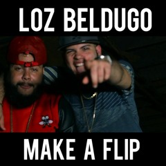 Loz Beldugo - Make A Flip