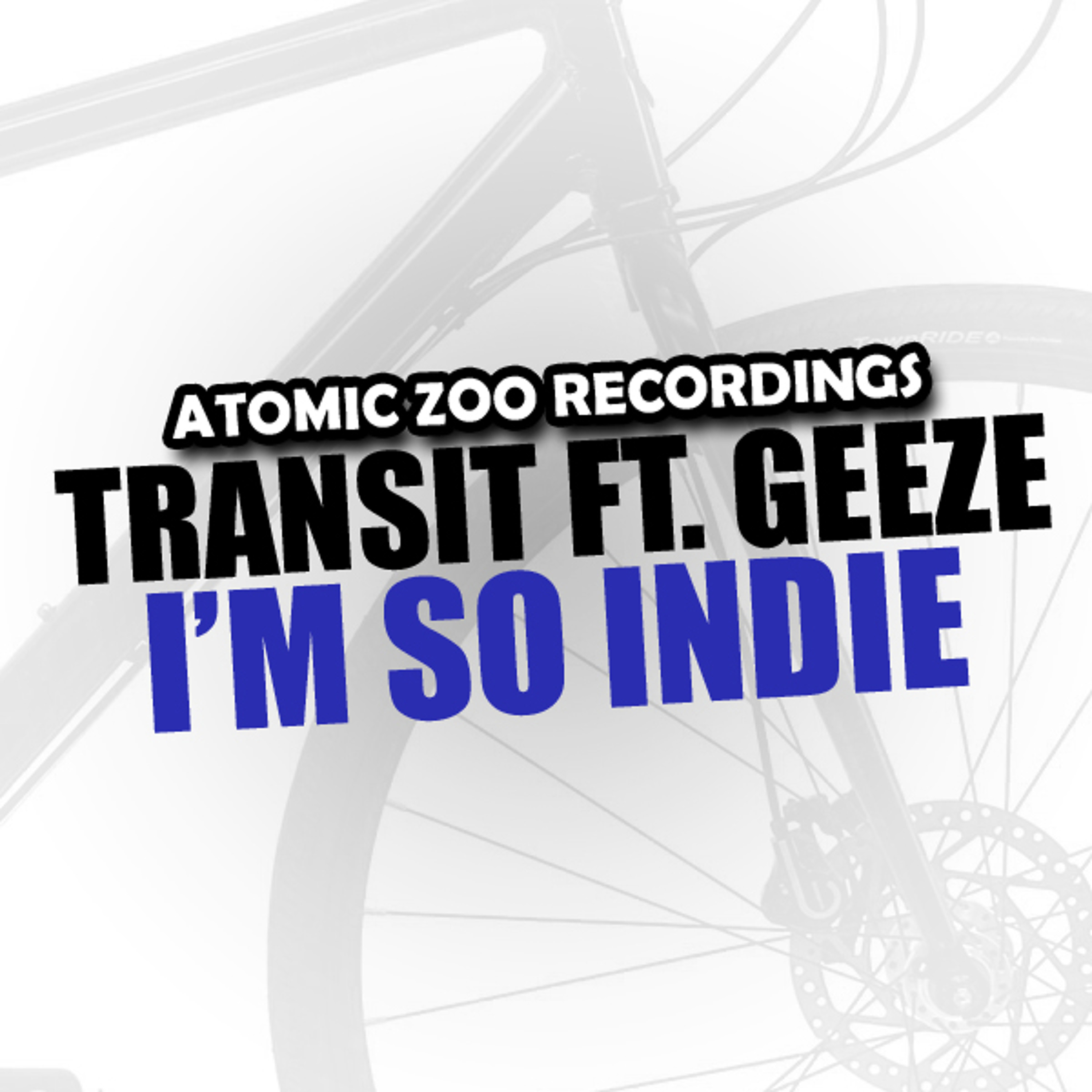 Transit Ft. Geeze - I'm So Indie (Defunct! Remix) FREE DOWNLOAD episode artwork
