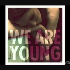 We Are Young Kyle Edwards and Dj Smallz Remix