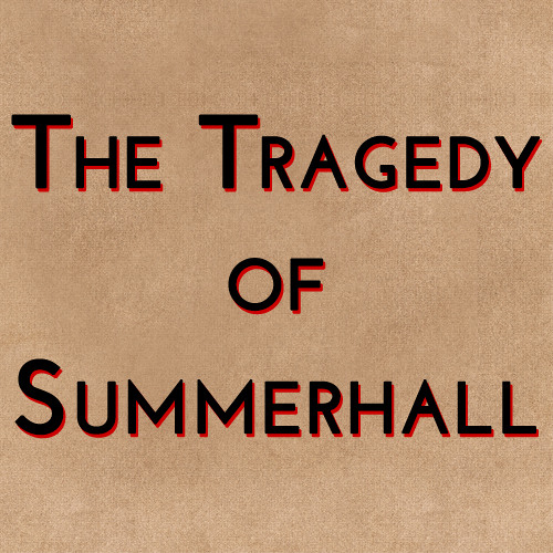 The Tragedy of Summerhall by History of Westeros (Game of