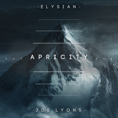 Joe Lyons & Elysian - Apricity