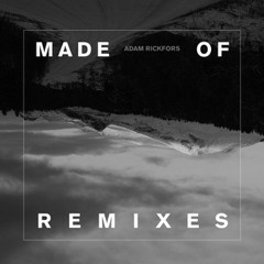 Viola Martinsson - Made Of (Adam Rickfors Remix)