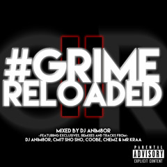 #GrimeReloaded2