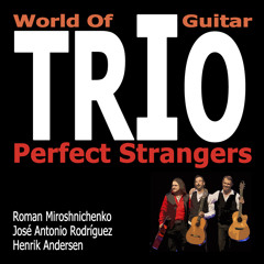 Perfect Strangers - TRAILER - World Of Guitar Trio