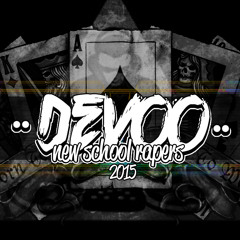 #NEW SCHOOL RAPERS - 2K15  [DEVOO]