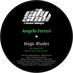 "Magic Rhodes" (Original Mix) // City Soul Recordings