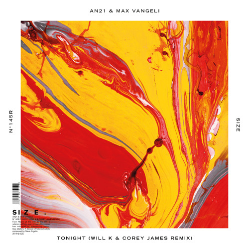 FREE DOWNLOAD: AN21 & Max Vangeli - Tonight (Will K & Corey James Remix)