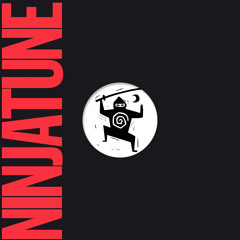 Stream Ninja Tune | Listen to music albums online for free