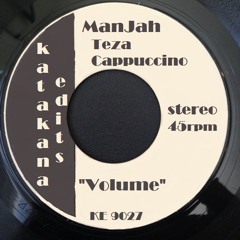 ManJah & Teza Cappuccino - Volume