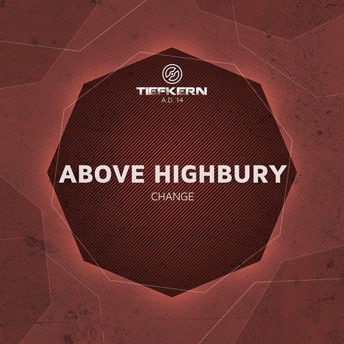 Above Highbury - Change (remix)