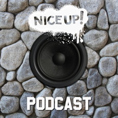 NICE UP! Podcast - July 2015