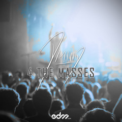 D-Mind - 4 The Masses [EDM.com Exclusive]