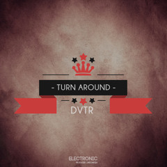DVTR - Turn Around