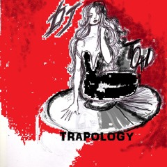 Deejay TOAD TRAPOLOGY