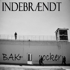 BAK & Ocker - Indebrændt