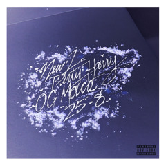 "25-8" - Harm Franklin x New'L x OG Maco Prod. By CMPLX