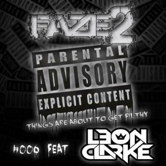 Faze2's Parental Advisory, Explicit Content 006 Featuring Leon Clarke