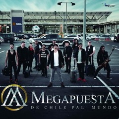 02.- Megapuesta - Preguntale A La Luna - De Chile Pal Mundo - 2015.Mp3