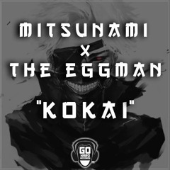 Mitsunami ✖ The Eggman - Kokai