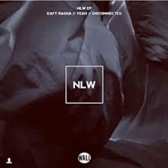 NLW - Yeah (Original Mix)