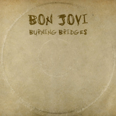 We Don’t Run - Bon Jovi album Burning Bridges