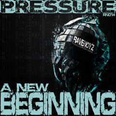 Pressure - A New Beginning EP RN014