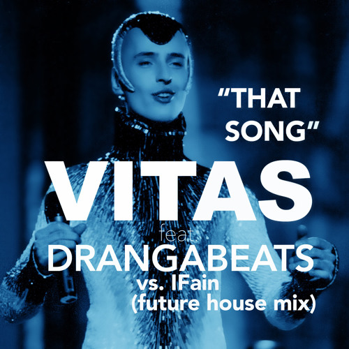 Vitas & Dranga Beats feat. Igor Fain - That Song