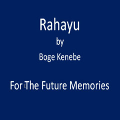 10. Rahayu - Boge Kenebe