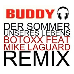 Buddy - Der Sommer Unseres Lebens (Botoxx Feat. Mike Laguard Remix Edit)