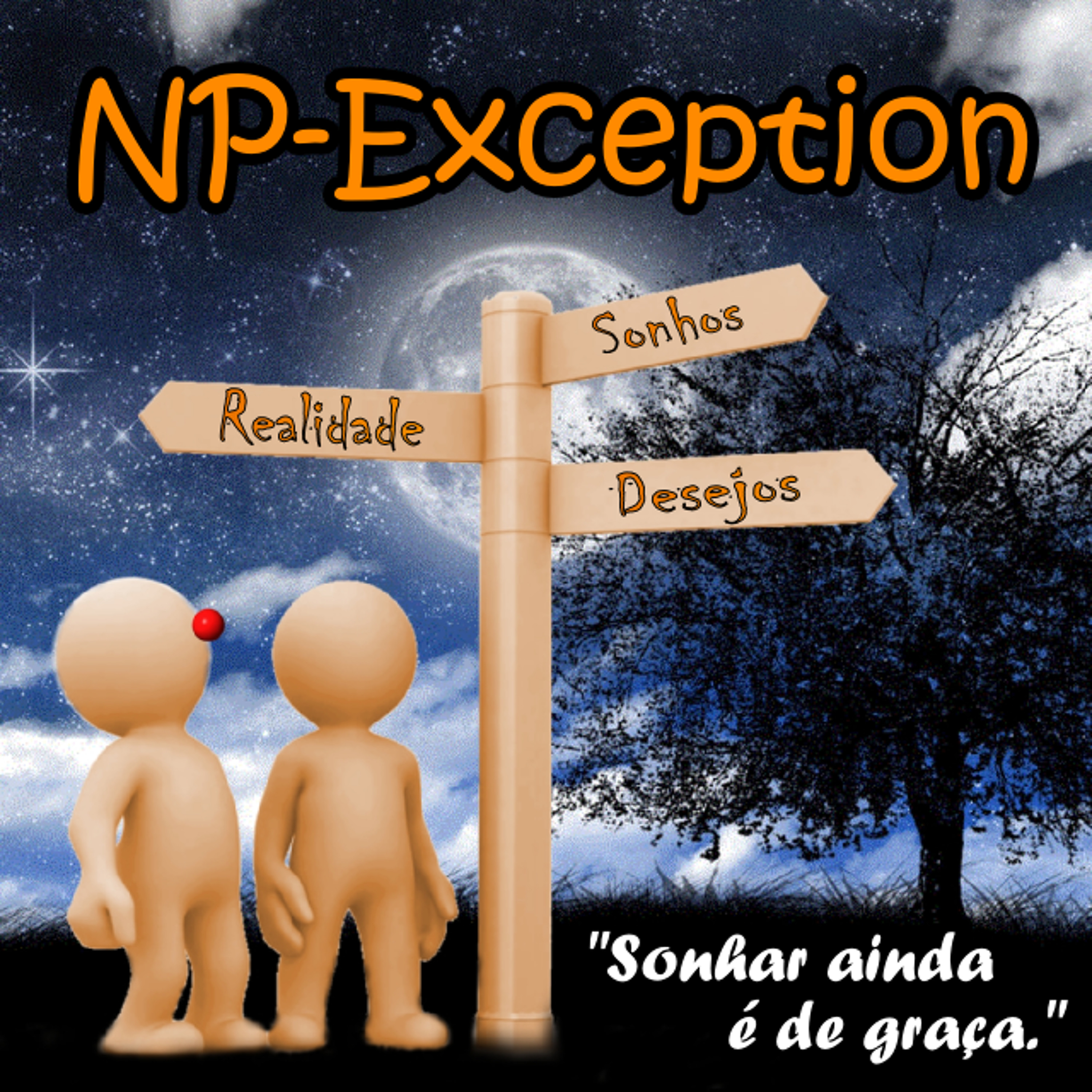 08 - Sonhar ainda é de graça