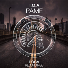 I.O.A - PAME (Whitez & Manueer Remix) (OUT NOW!)