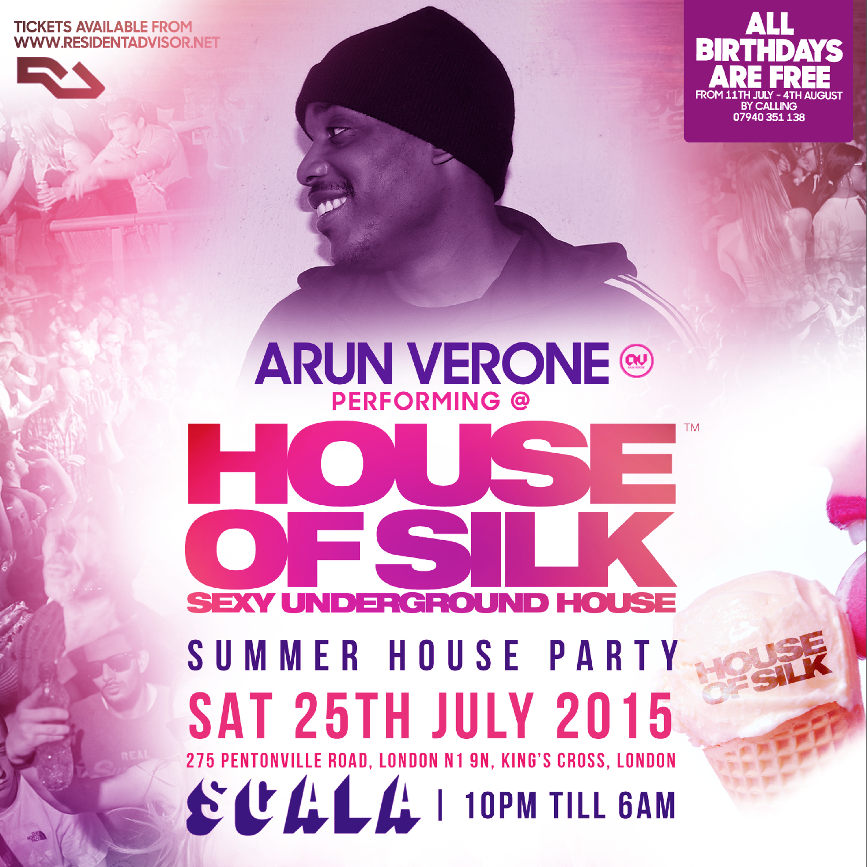 Arun Verone - Live - 05:00 - 06:00 @ House of Silk - Summer House Party - Sat 25th July @ Scala