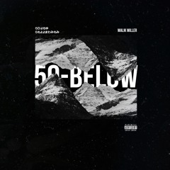 50 Below feat. Fat (Prod. RicandThadeus)