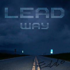 Lead Way - DJ Edo