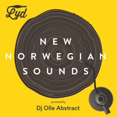 LYD - New Norwegian Sounds by Olle Abstract August 2015