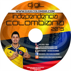 Independencia De Colombia 2015 - DJ GIL