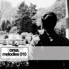 Orsa Presents: MELODIES 010, Producer Spotlight - Shingo Nakamura